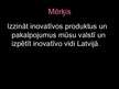 Презентация 'Inovatīvo produktu piedāvājums Latvijā', 2.