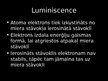 Презентация 'Luminiscence', 6.