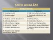 Презентация 'SVID analīze par uzņēmumu "Pilsburgers"', 3.