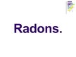 Презентация 'Radons', 1.