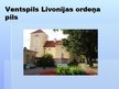 Презентация 'Ventspils Livonijas ordeņa pils', 1.