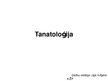 Презентация 'Tanatoloģija, nāve un iemesli', 1.