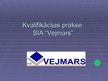 Презентация 'Kvalifikācijas darbs būvmateriālu veikalā SIA "Vejmars"', 1.