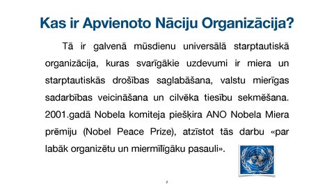 Презентация 'Apvienoto Nāciju Organizācijas
tiesiskais statuss un kompetence', 2.