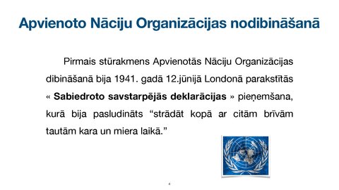 Презентация 'Apvienoto Nāciju Organizācijas
tiesiskais statuss un kompetence', 4.