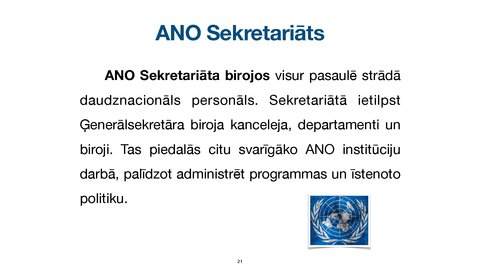Презентация 'Apvienoto Nāciju Organizācijas
tiesiskais statuss un kompetence', 21.