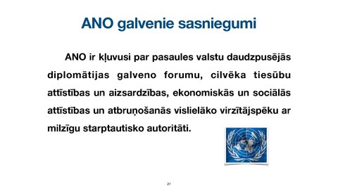 Презентация 'Apvienoto Nāciju Organizācijas
tiesiskais statuss un kompetence', 27.