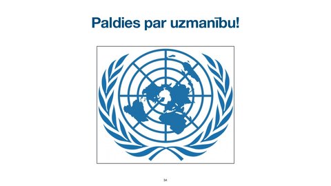Презентация 'Apvienoto Nāciju Organizācijas
tiesiskais statuss un kompetence', 34.