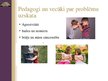 Презентация 'Emocionālā un sociālā attīstība pirmsskolas vecumposmā', 5.