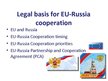 Презентация 'Legal Basis for EU-Russia Cooperation', 2.