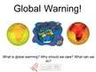 Презентация 'Global Warming', 1.