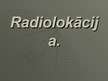 Презентация 'Radiolokācija', 4.