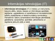 Презентация 'Sensoru un informācijas tehnoloģiju lietošanas priekšrocības', 4.