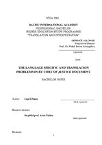 Дипломная 'Eiropas Savienības tiesas dokumentu valodas specifika un tulkošanas problēmas', 2.