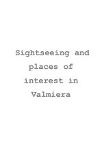 Реферат 'Sightseeing and Places of Interest in Valmiera', 1.