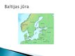 Презентация 'Baltijas jūra', 2.