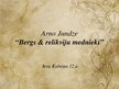 Презентация 'Arno Jundze "Bergs un relikviju mednieki"', 1.