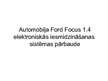 Презентация 'Automobiļa Ford Focus 1.4 elektroniskās iesmidzināšanas sistēmas pārbaude', 1.