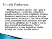 Презентация 'Mihaila Prohorova biogrāfija', 4.