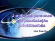 Презентация 'Juridiskās personas starptautiskajās privāttiesībās', 1.
