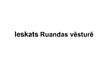 Презентация 'Jaunattīstības valsts - Ruandas republikas politiskās sistēmas raksturojums', 8.
