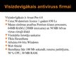 Презентация 'Antivīrusi Windows XP vidē', 15.