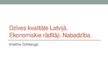 Презентация 'Dzīves kvalitāte Latvijā. Ekonomiskie rādītāji. Nabadzība', 1.
