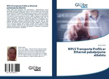 Дипломная 'MPLS transporta profils ar Ethernet pakalpojuma atbalstu', 1.