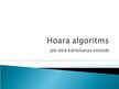 Презентация 'Hoara algoritms', 1.