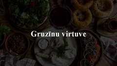 Презентация 'Gruzīnu virtuve', 1.
