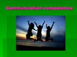 Презентация 'Communication Competence', 1.