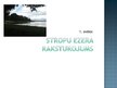 Презентация 'Stropu ezera vides un ekonomiskais novērtējums', 4.