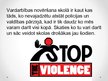 Презентация 'Prevention of Violence in School', 5.