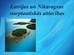 Презентация 'Latvijas un Nikaragvas starptautiskās attiecības', 1.