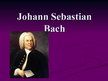 Презентация 'Johann Sebastian Bach', 1.