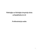 Реферат 'Problēmsituāciju analīze kursa "Psiholoģijas un fizioloģijas integrācija skolas ', 1.