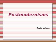 Презентация 'Postmodernisms', 1.
