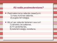 Презентация 'Postmodernisms', 4.