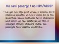 Презентация 'HIV/AIDS profilakse', 6.
