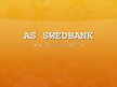 Презентация 'AS "Swedbank" mārketinga stratēģija', 1.