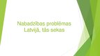 Презентация 'Nabadzības problēmas Latvijā, to sekas', 1.
