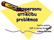 Презентация 'Starppersonu attiecību problēmas', 1.