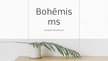 Презентация 'Bohēmisms - interjera stils', 1.