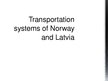 Презентация 'Transportation Systems of Norway and Latvia', 1.