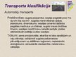 Презентация 'Transporta pakalpojumu nozares attīstība Latvijā 21.gadsimtā', 8.