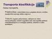 Презентация 'Transporta pakalpojumu nozares attīstība Latvijā 21.gadsimtā', 11.