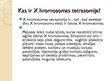 Презентация 'X hromosomas trisomija', 11.