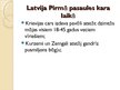 Презентация 'Latvijas Pirmā pasaules kara laikā', 3.