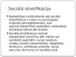Презентация 'Sociālā stratifikācija Baltijas valstīs', 5.