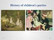 Презентация 'Children’s Party Trends', 3.